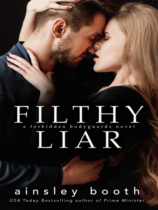 Title details for Filthy Liar by Ainsley Booth - Available